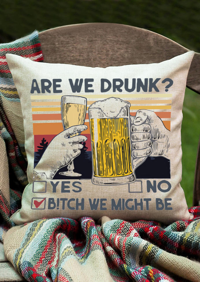 

Pillowcase Are We Drunk Pillowcase without Pillow in Beige. Size