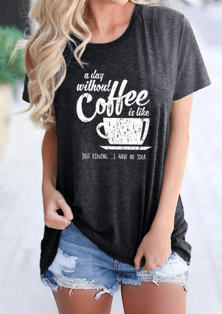 

T-shirts Tees A Day Without Coffee T-Shirt Tee in Dark Grey. Size