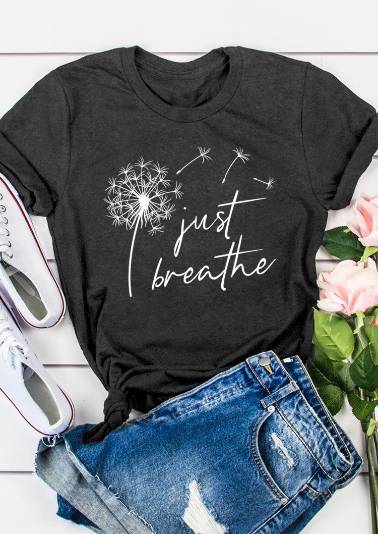 

T-shirts Tees Just Breathe Dandelion O-Neck T-Shirt Tee in Dark Grey. Size