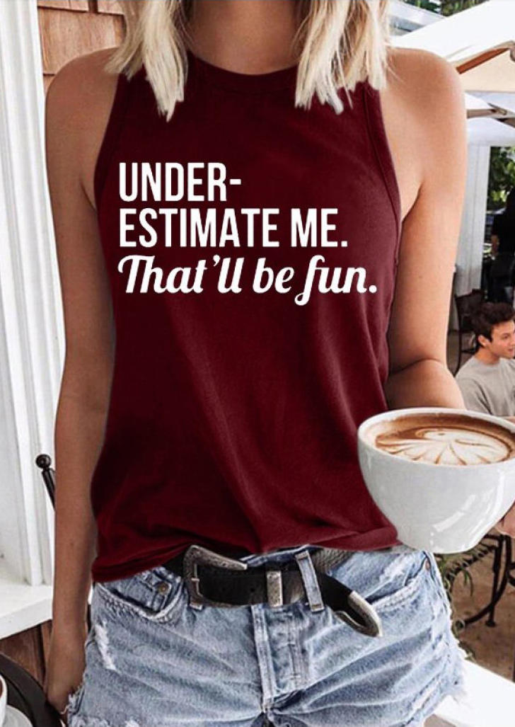 

Tank Tops Under-estimate Me That'll Be Fun Unisex Tank Top in Blue. Size