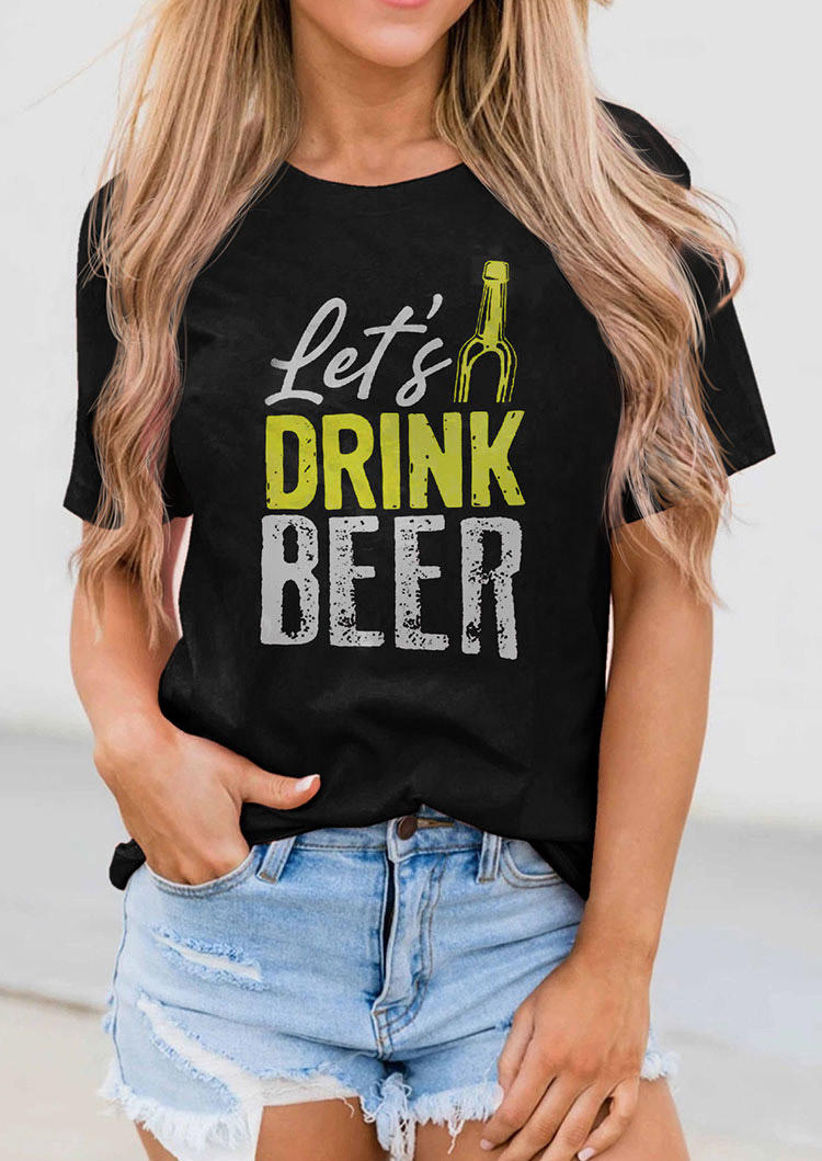 

T-shirts Tees Let' Drink Beer T-Shirt Tee in Black. Size: ,M,L