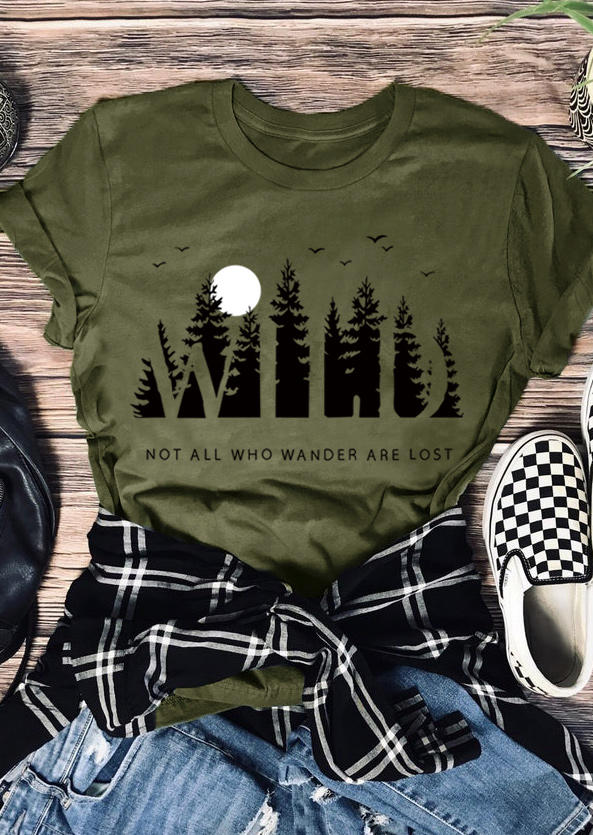 

T-shirts Tees Wild Not all Who Wander Are Lost T-Shirt Tee in Army Green. Size