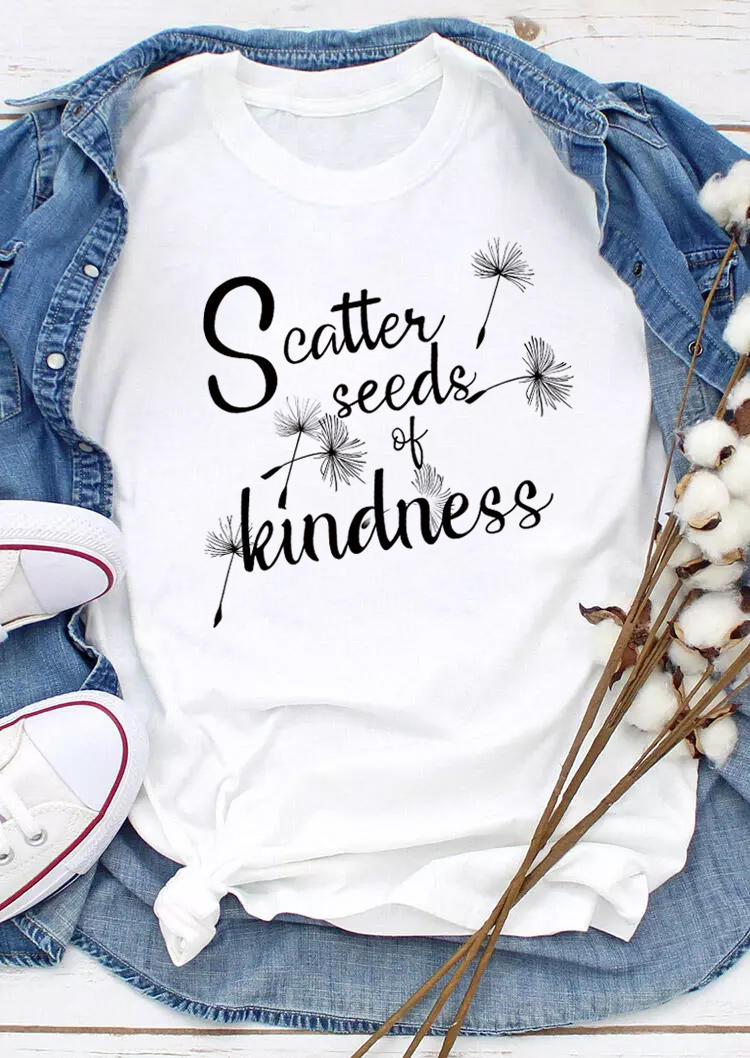 

T-shirts Tees Scatter Seeds Of Kindness Dandelion T-Shirt Tee in White. Size