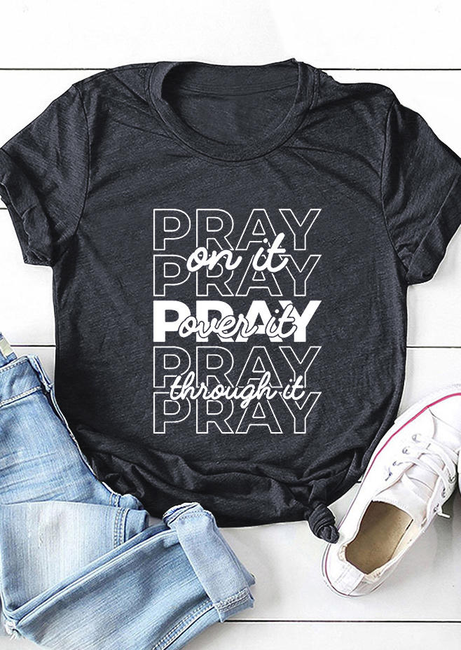 

T-shirts Tees Pray On It Over It Through It T-Shirt Tee in Dark Grey. Size