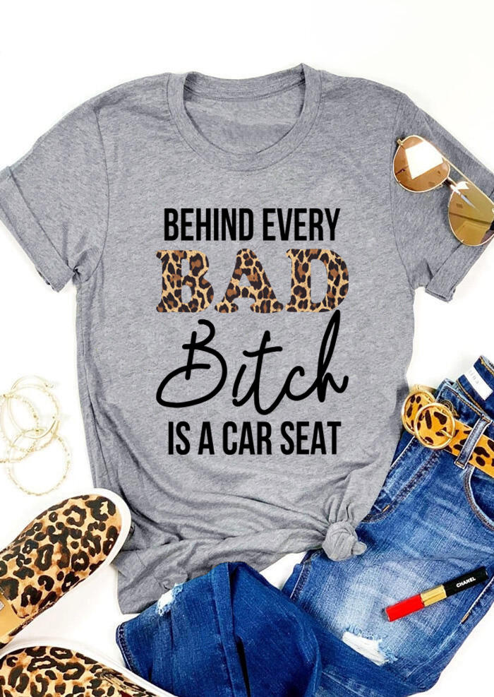

T-shirts Tees Behind Every Bad B!tch Is A Car Seat Leopard T-Shirt Tee in Light Grey. Size