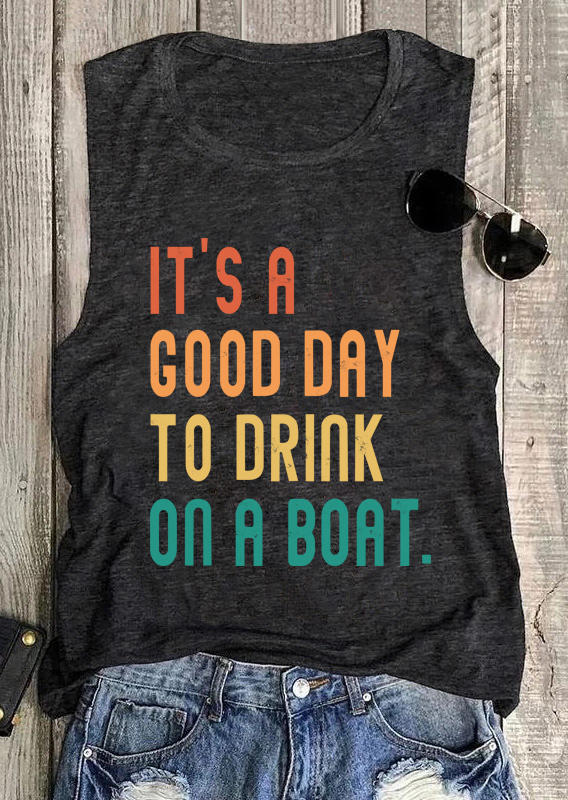 It Is A Good Day To Drink On A Boat Racerback Tank - Black