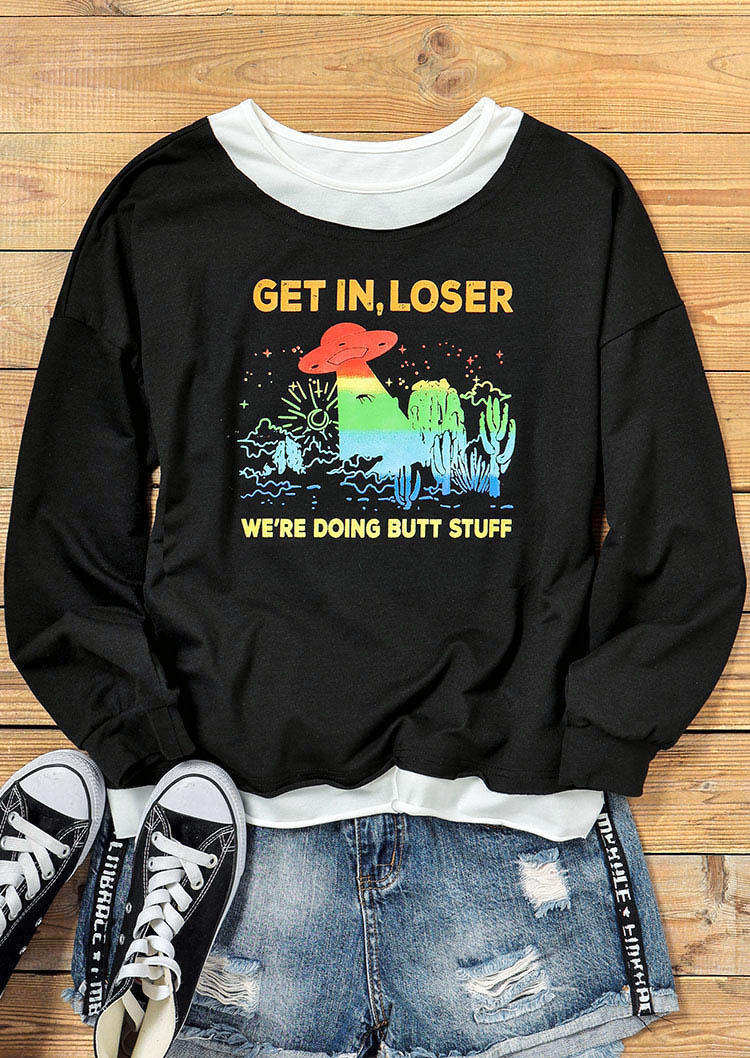Sweatshirts Get In Loser We're Doing Butt Stuff Alien Sweatshirt in Black. Size: L,M,S,XL