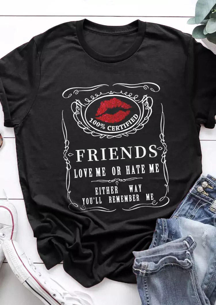 

T-shirts Tees Friends Love Me Or Hate Me Lips T-Shirt Tee in Black. Size: ,L