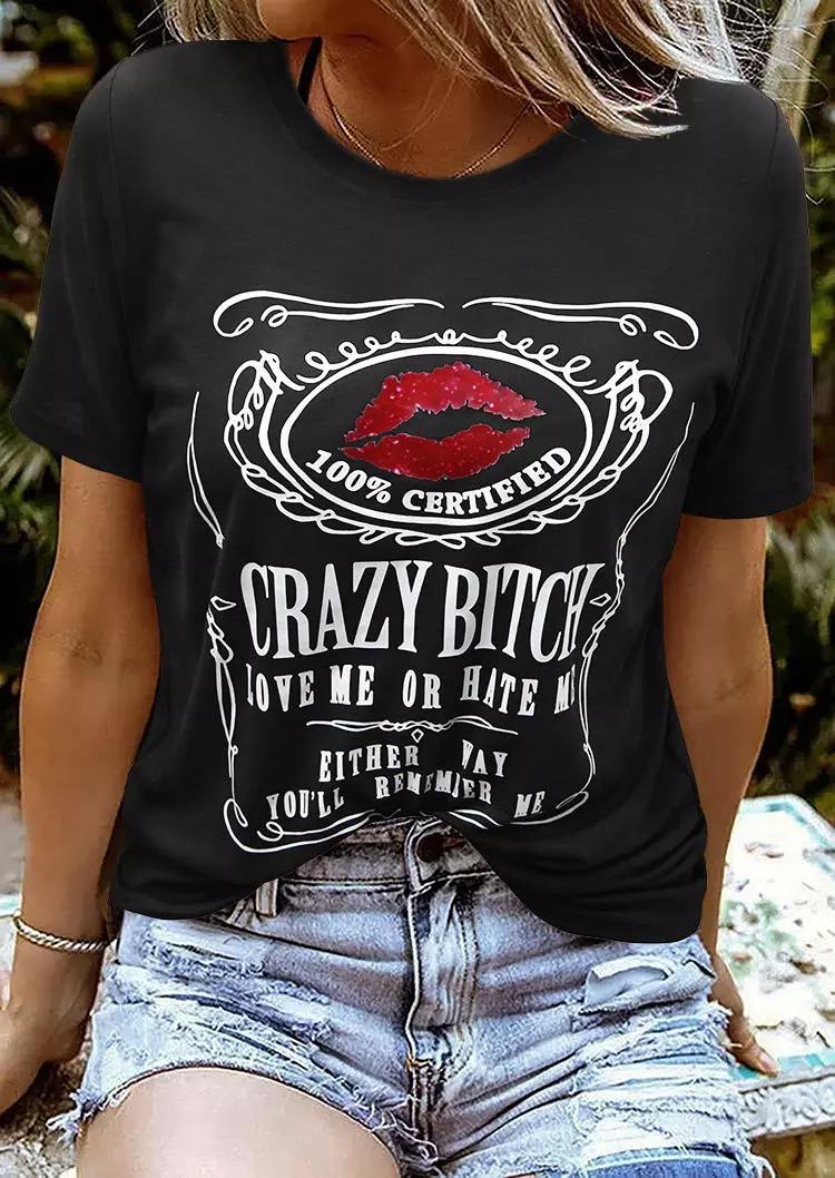 T-shirts Tees Crazy Bitch Love Me Or Hate Me Lips T-Shirt Tee in Gray. Size: XL