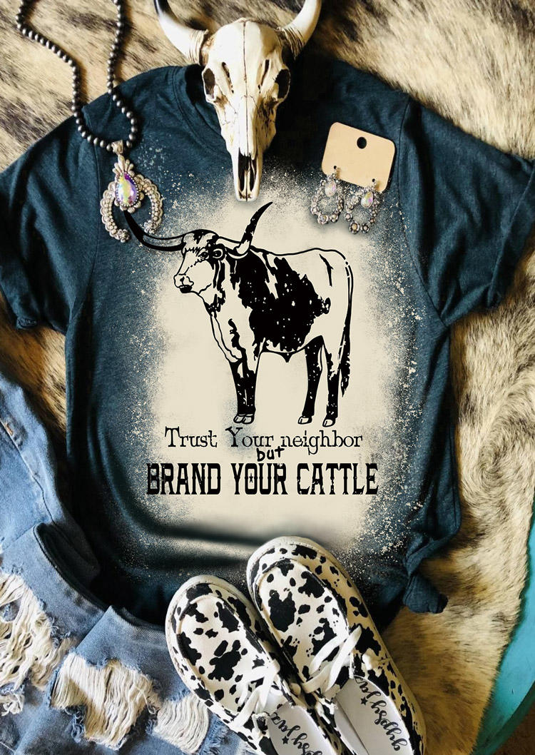 

T-shirts Tees Trust Your Neighbor But Brand Your Cattle T-Shirt Tee in Dark Green. Size
