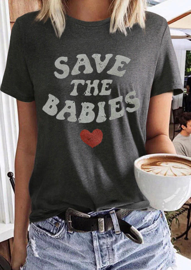 

T-shirts Tees Save The Babies Heart T-Shirt Tee in Dark Grey. Size: ,M,L,XL