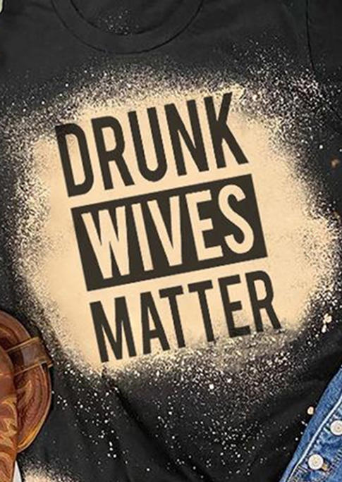 

T-shirts Tees Drunk Wives Matter Bleached T-Shirt Tee in Multicolor. Size