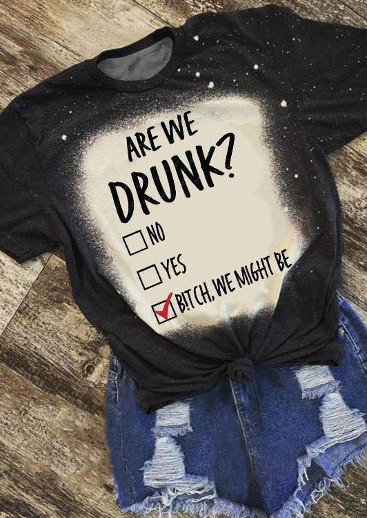 

T-shirts Tees Are We Drunk Bleached T-Shirt Tee in Black. Size
