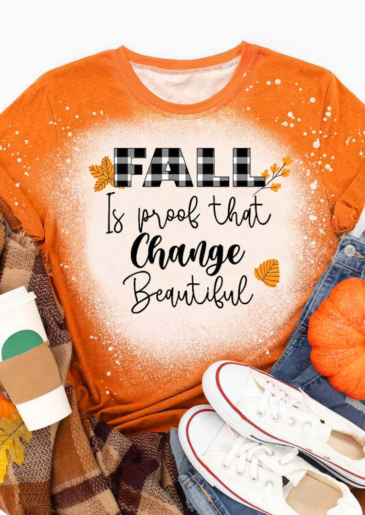 Fall Is Proof That Change Beautiful Plaid Bleached T-Shirt Tee - Orange