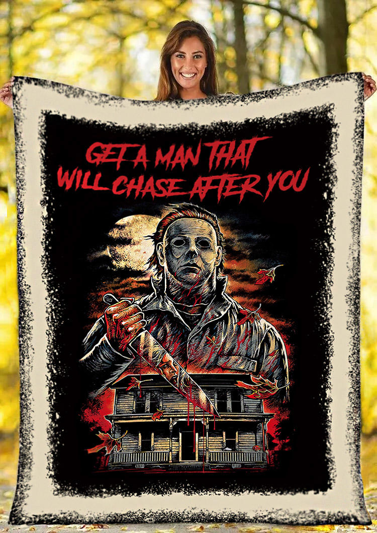 

Blanket Halloween Get A Man That Will Chase After You Blanket in Multicolor. Size