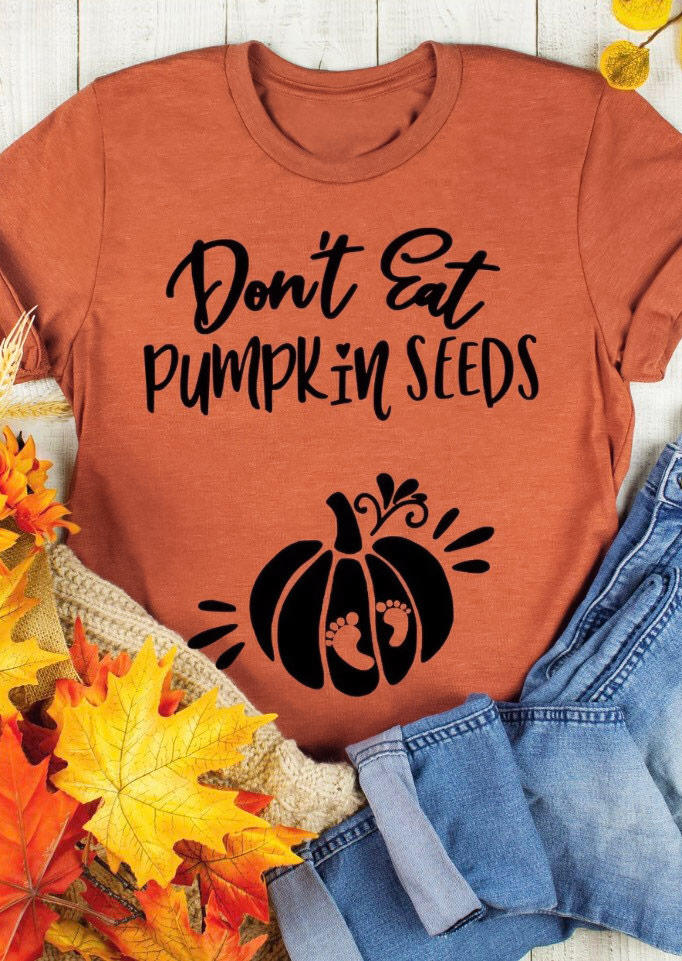 

Maternity Clothes Maternity Don't Eat Pumpkin Seeds T-Shirt Tee in Orange. Size: ,M,L,XL