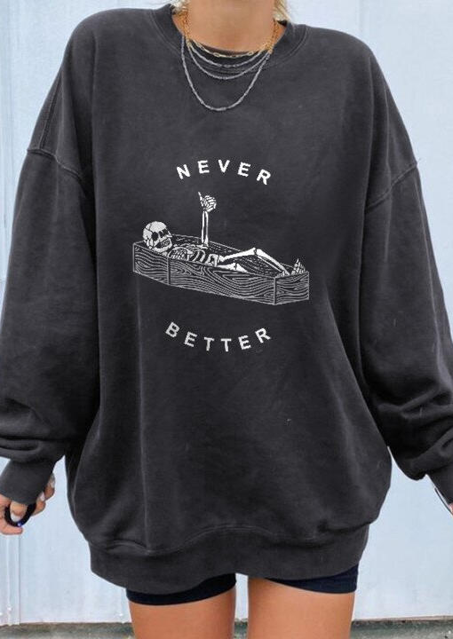 Sweatshirts Skeleton Never Better Sweatshirt - Dark Grey in Gray. Size: 2XL,3XL,S,XL