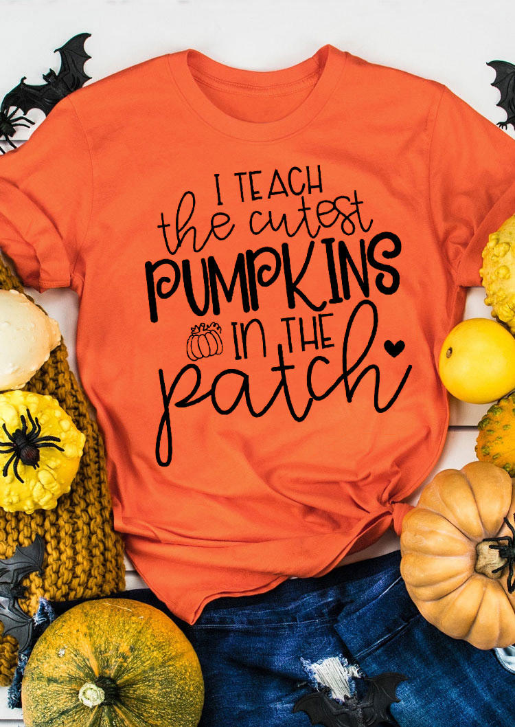 T-shirts Tees I Teach The Cutest Pumpkins In The Patch T-Shirt Tee in Orange. Size: S,M,L,XL