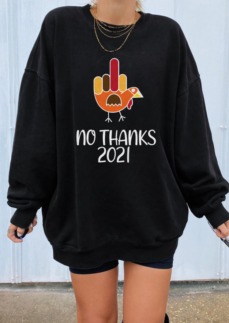 

Sweatshirts No Thanks 2021 Turkey Long Sleeve Sweatshirt in Black. Size: ,M,L,XL