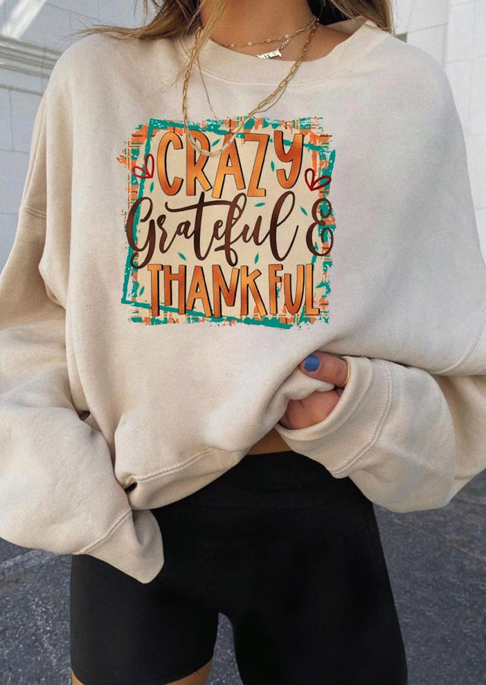 

Sweatshirts Crazy Grateful Thankful Long Sleeve Sweatshirt in Light Khaki. Size: ,M,L,XL