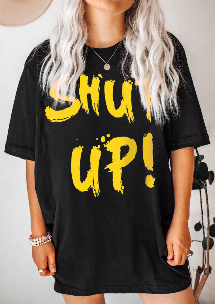 

T-shirts Tees Shut Up Slogan Graphic T-Shirt Tee in Black. Size: ,M,L,XL