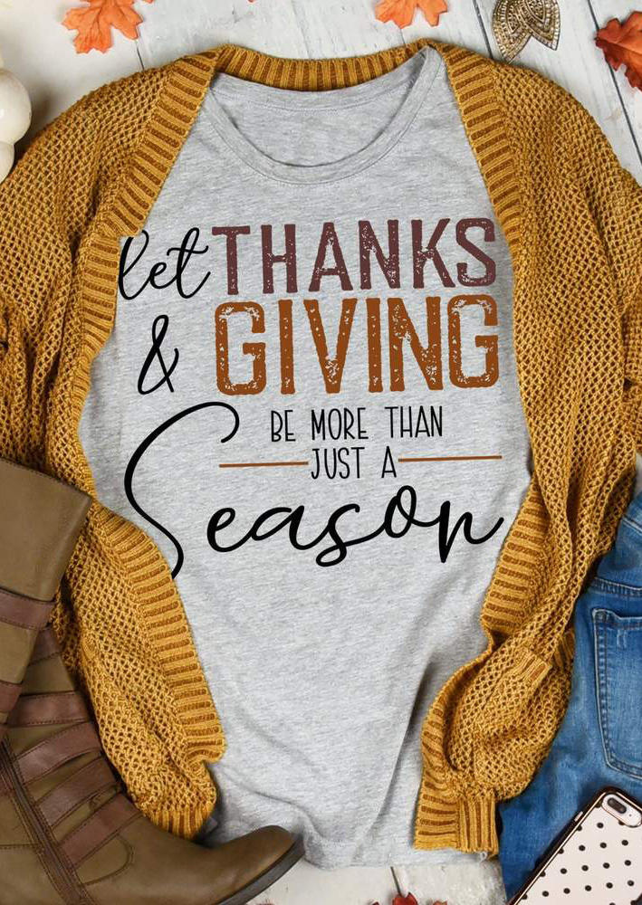 

T-shirts Tees Let Thanks & Giving Be More Than Just A Season T-Shirt Tee in Light Grey. Size