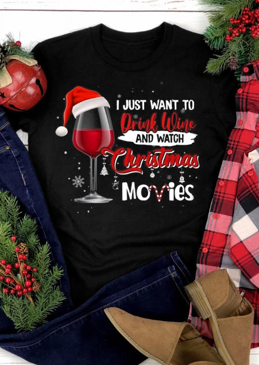 

T-shirts Tees I Just Want to Drink Wine and Watch Christmas Movies T-Shirt Tee in Black. Size: ,L