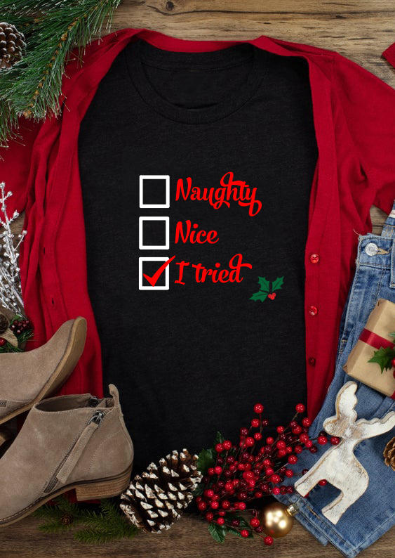 T-shirts Tees Naughty Nice I Tried O-Neck T-Shirt Tee in Black. Size: M