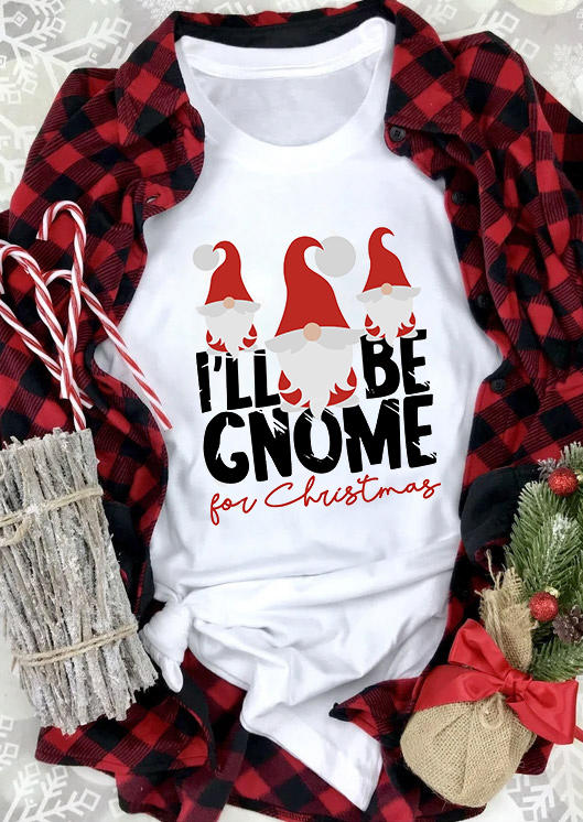 

T-shirts Tees I'll Be Gnome For Christmas T-Shirt Tee in White. Size: ,M,L,XL