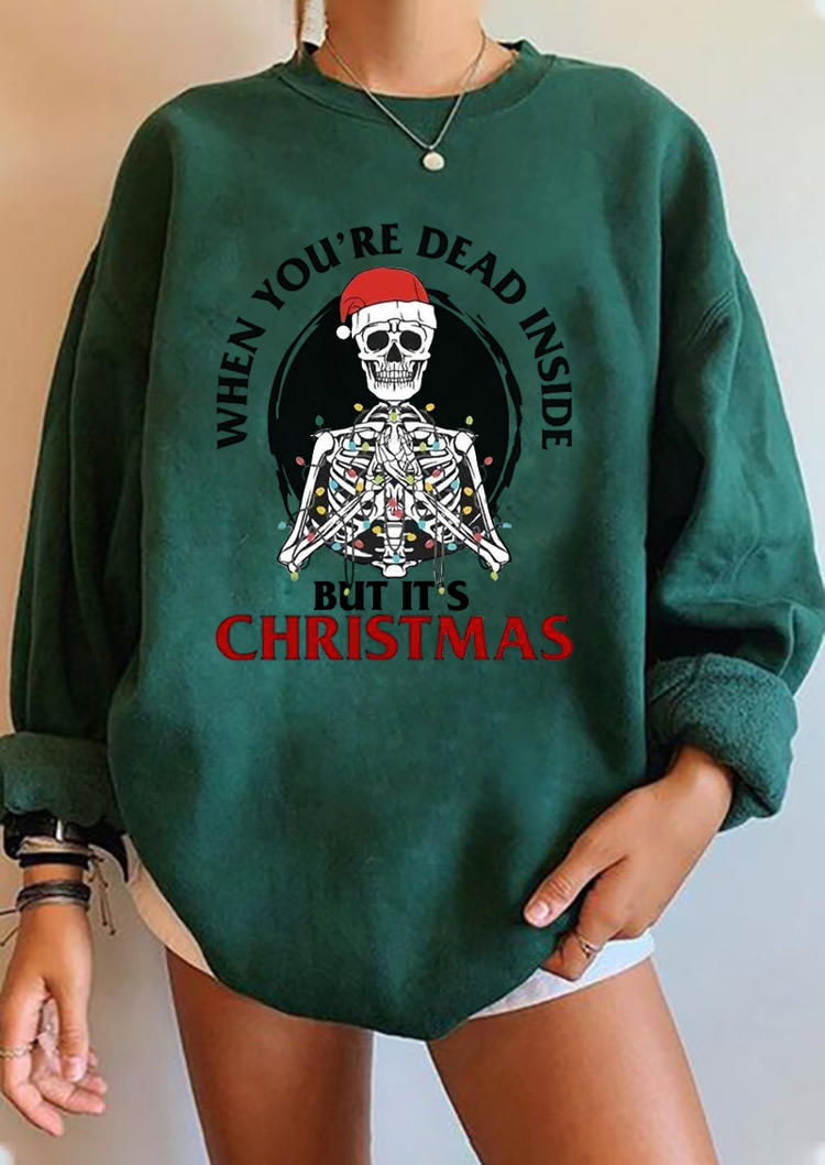 

Sweatshirts When You're Dead Inside But It' Christmas Skeleton Sweatshirt in Green. Size: ,M,L,XL
