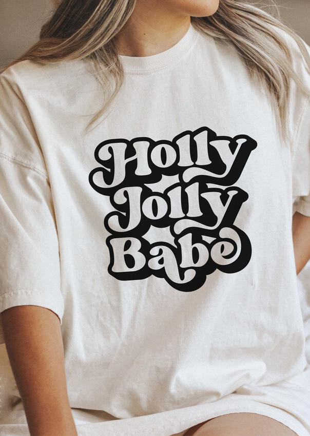 

T-shirts Tees Holly Jolly Babe O-Neck T-Shirt Tee in White. Size: ,M,L,XL