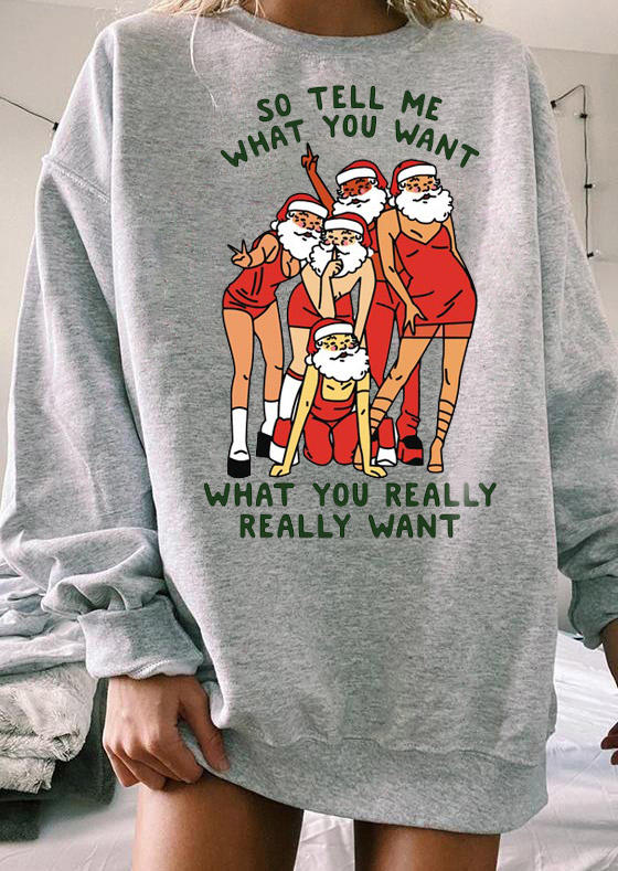 

Sweatshirts Christmas Santa Claus Tell Me What You Want Sweatshirt in Gray. Size: ,M,L,XL