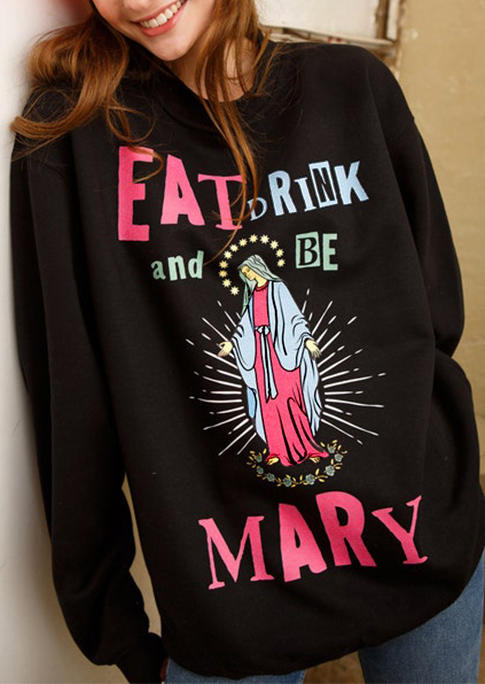 

Sweatshirts Eat Drink And Be Mary Sweatshirt in Black. Size: ,M,L,XL