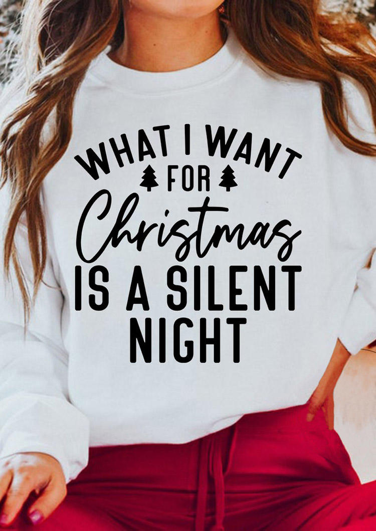 Sweatshirts What I Want For Christmas Is A Silent Night Sweatshirt in White. Size: L,M,S,XL