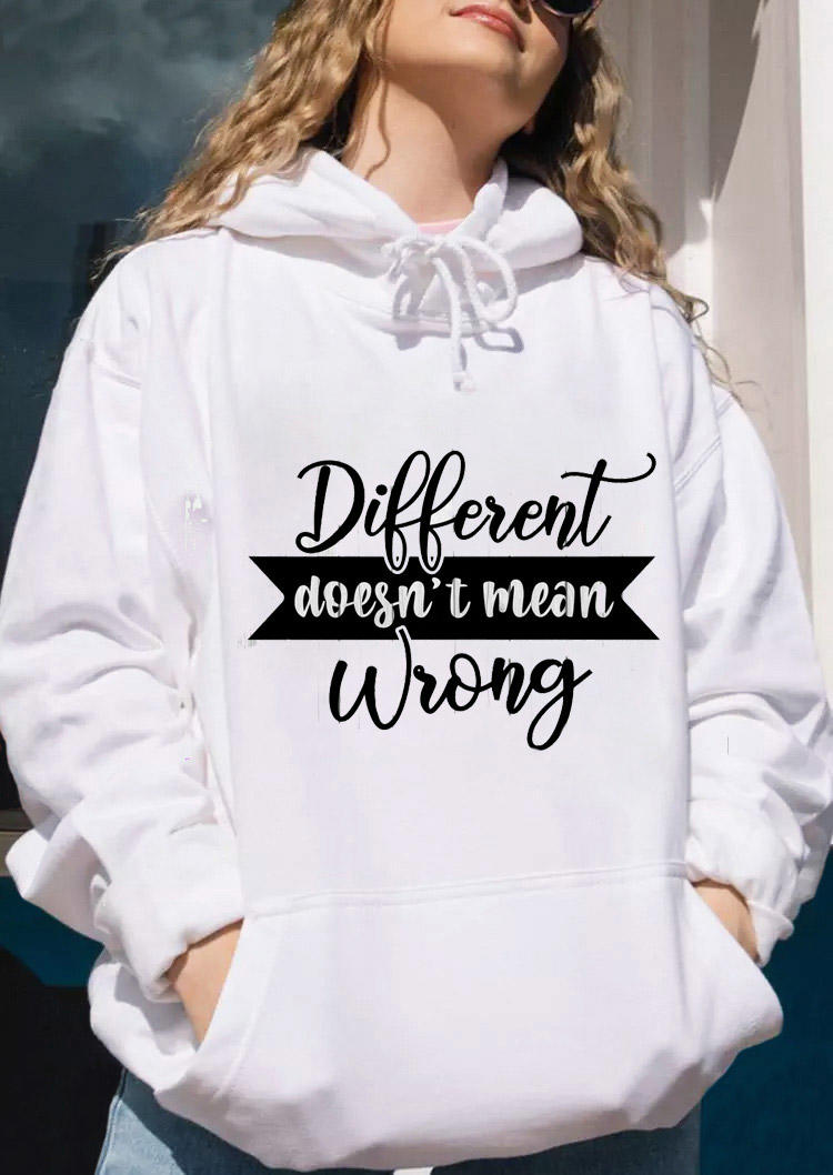 

Hoodies Different Doesn't Mean Wrong Hoodie in White. Size: ,M,L,XL
