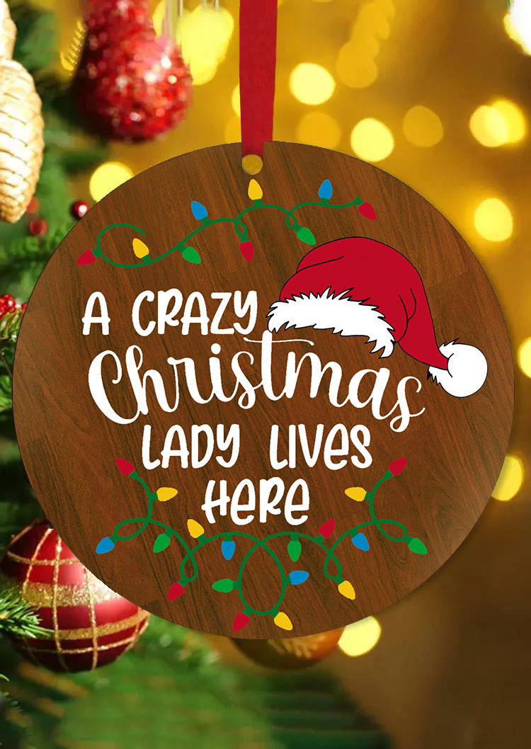 A Crazy Christmas Lady Lives Here Pendant Ornament
