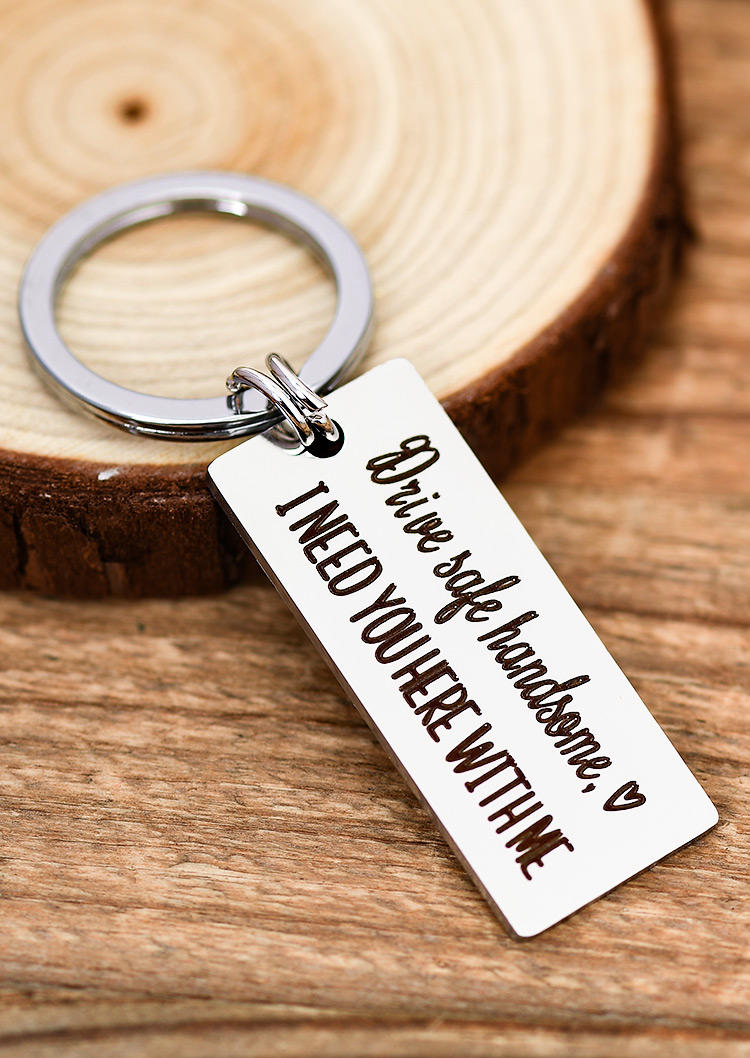 Keychains Valentine Drive Safe Handsome I Need You Here With Me Keychain in Black,Silver. Size
Keychains Valentine Drive Safe Handsome I Need You Here With Me Keychain in Black,Silver. Size