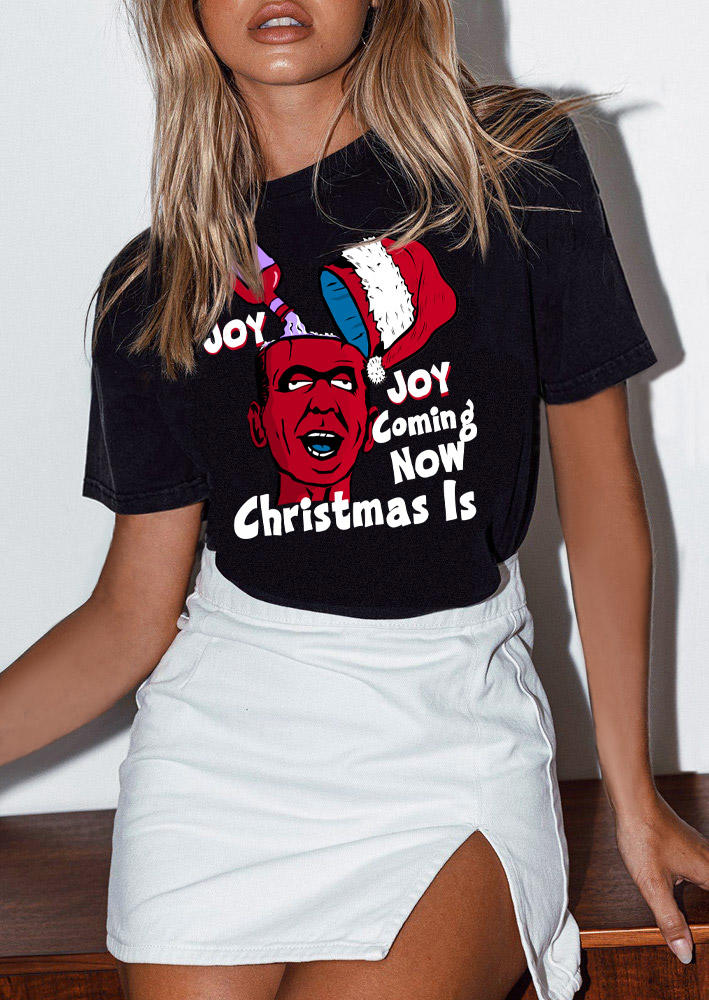 

T-shirts Tees Joy Coming Now Christmas Is T-Shirt Tee in Black. Size: ,M,L,XL