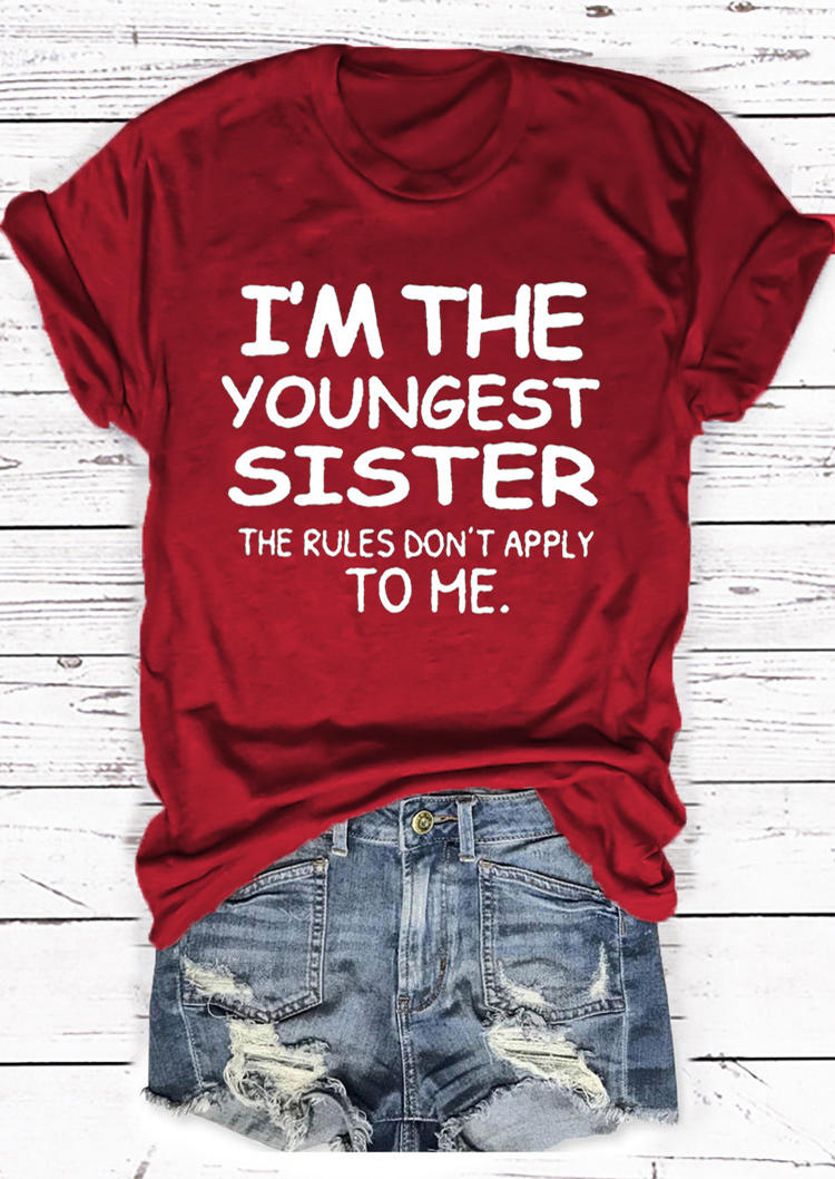 

T-shirts Tees I'm The Youngest Sister Rules Don't Apply To Me T-Shirt Tee in Red. Size: ,M,L,XL