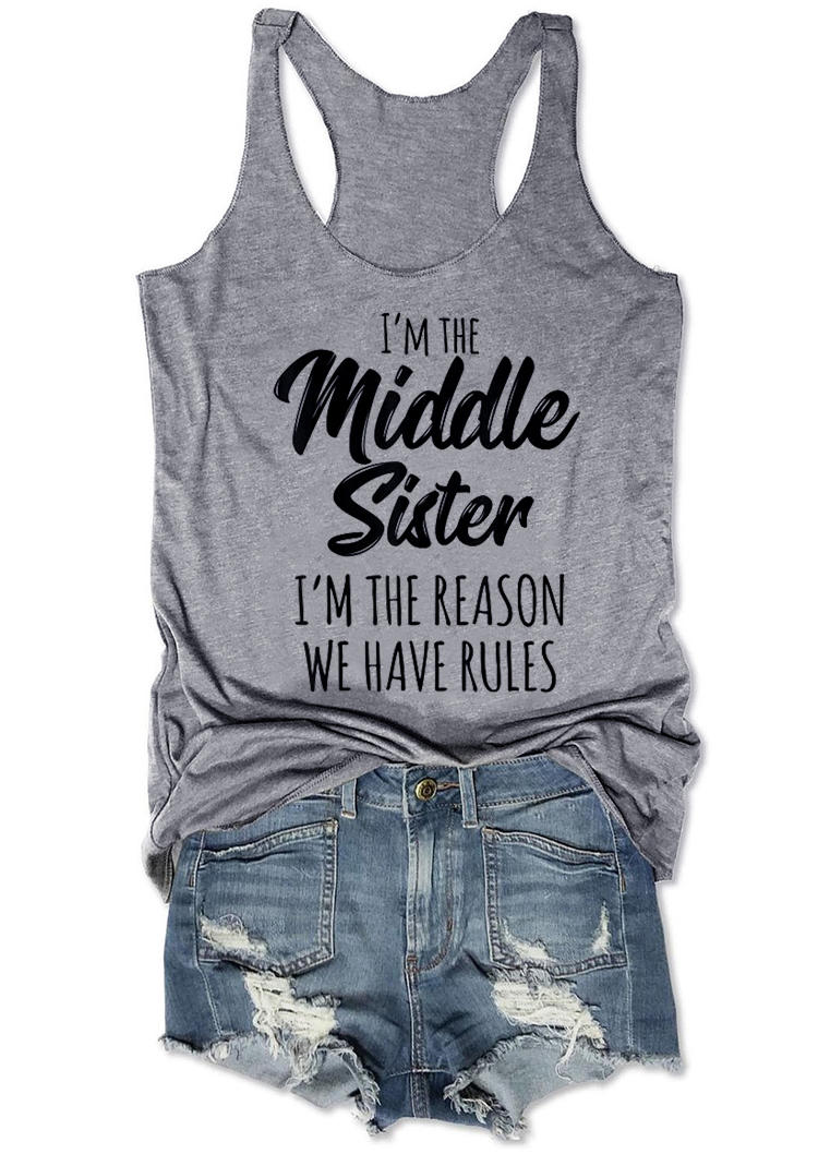 

Tank Tops I'm The Middle Sister Racerback Tank Top in Gray. Size: ,M,L,XL