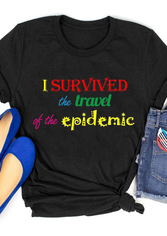 T-shirts Tees I Survived The Travel Of The Epidemic T-Shirt Tee in Black. Size: S,M,L,XL