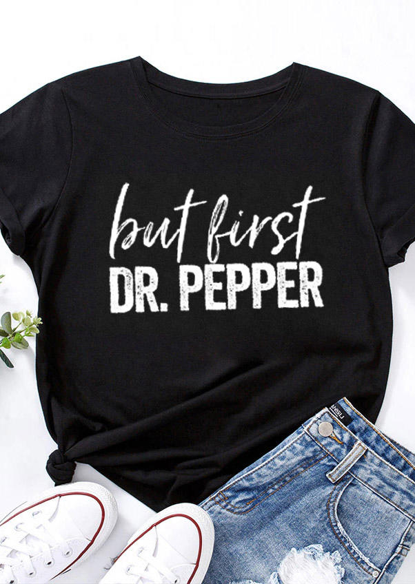 T-shirts Tees But First Dr Pepper T-Shirt Tee in Black. Size: L,M,S
