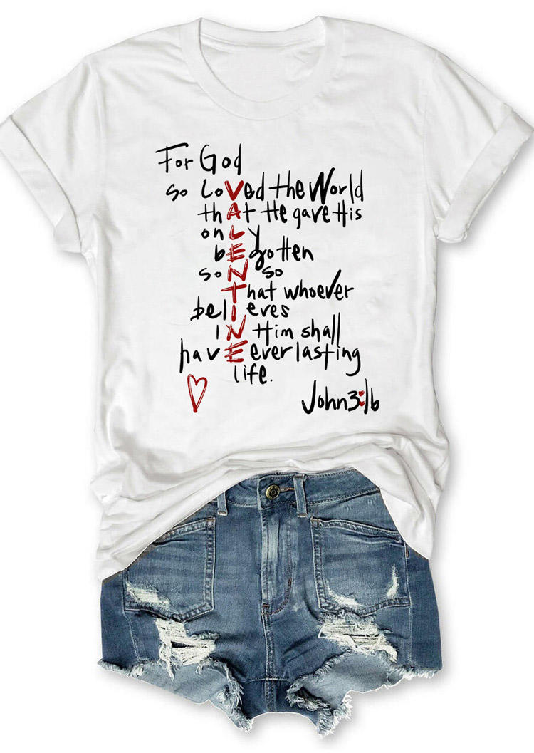 T-shirts Tees Valentine For God So Loved The World T-Shirt Tee in White. Size: M