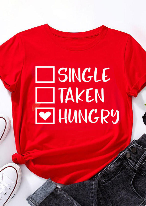 

T-shirts Tees Valentine Single Taken Hungry T-Shirt Tee in Red. Size: ,M,L,XL