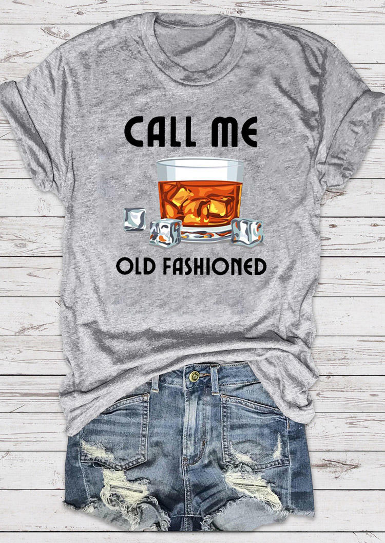 

T-shirts Tees Call Me Old Fashioned Drink T-Shirt Tee in Gray. Size: ,M,L,XL