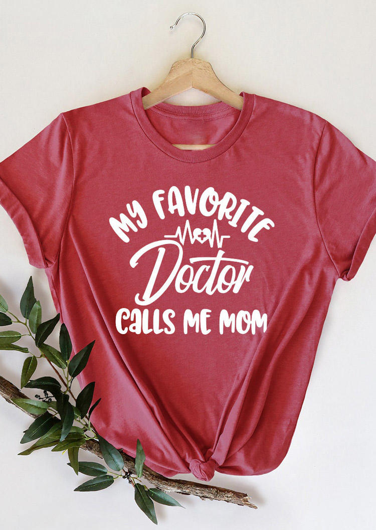 T-shirts Tees My Favorite Doctor Calls Me Mom T-Shirt Tee in Brick Red. Size: S,M,L