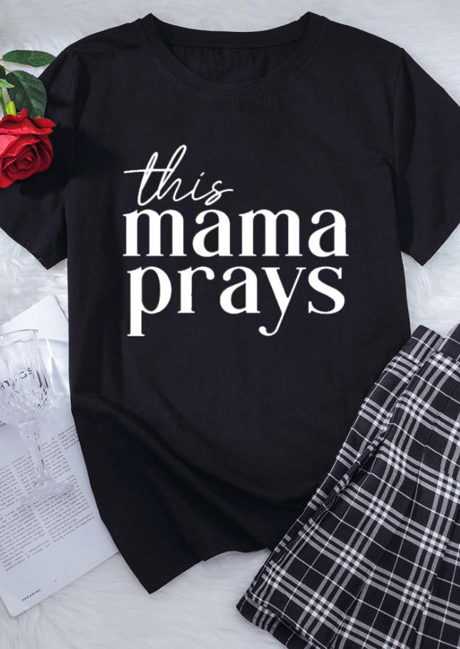 T-shirts Tees This Mama Prays O-Neck T-Shirt Tee in Black. Size: S