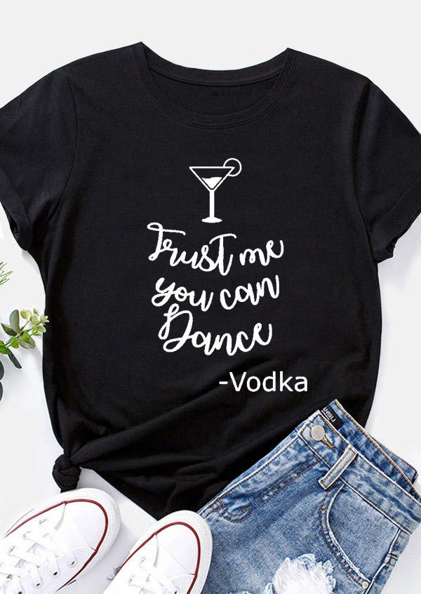 

T-shirts Tees Trust Me You Can Dance T-Shirt Tee in Black. Size: ,M,L,XL