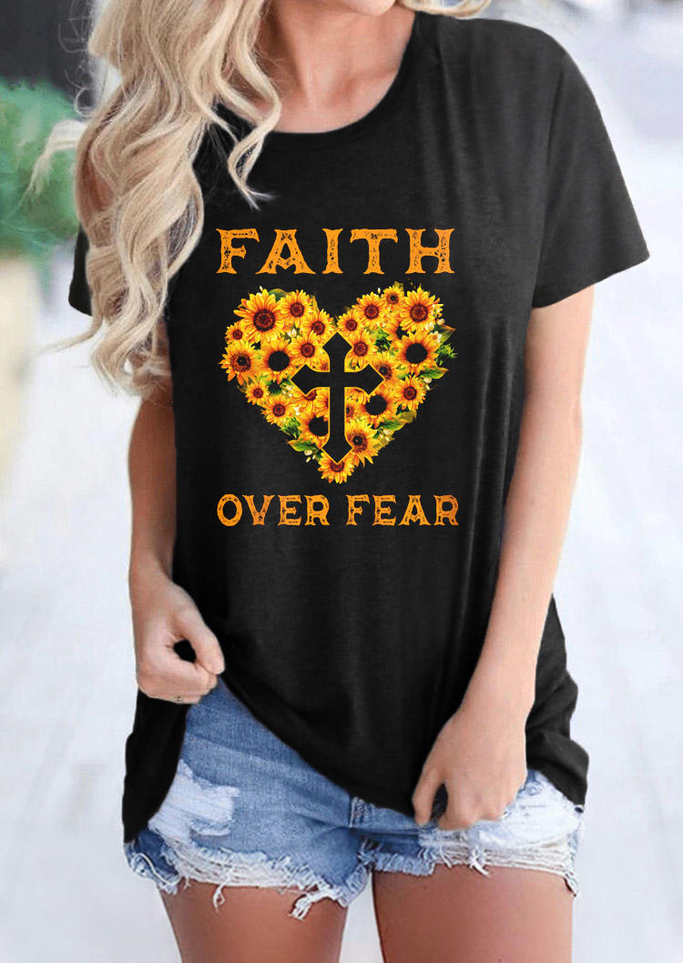 T-shirts Tees Sunflower Faith Over Fear T-Shirt Tee in Black. Size: S,M,L,XL