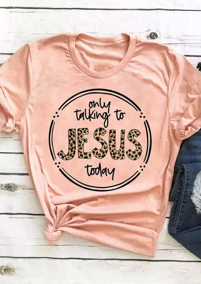 

T-shirts Tees Only Talking To Jesus Today Leopard T-Shirt Tee in Pink. Size: ,M,L,XL
